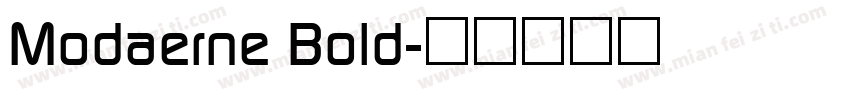Modaerne Bold字体转换